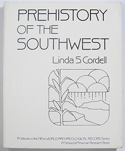 Beispielbild fr Prehistory of the Southwest (New World Archaeological Record Ser.) zum Verkauf von BASEMENT BOOKS
