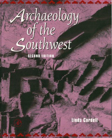 9780121882259: Archaeology of the Southwest
