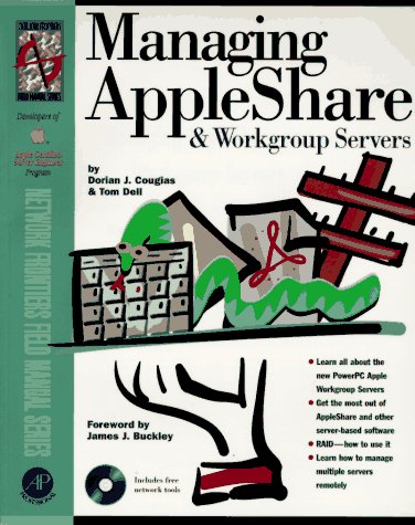 9780121925680: Managing Appleshare and Workgroup Servers