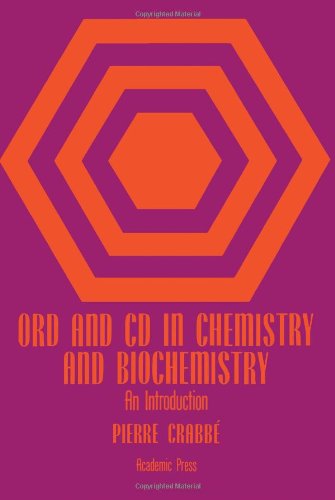 Stock image for ORD and CD in Chemistry and Biochemistry by Crabbe. Pierre. for sale by My Dead Aunt's Books