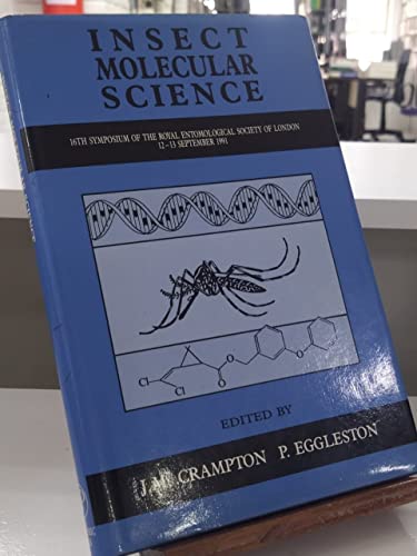 Stock image for Insect Molecular Science: 16th Symposium of the Royal Entomological Society of London 12-13 September 1991 at Imperial College, London (SYMPOSIA OF THE ROYAL ENTOMOLOGICAL SOCIETY OF LONDON) for sale by Grey Matter Books