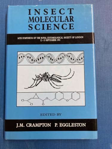 Stock image for Insect Molecular Science: 16th Symposium of the Royal Entomological Society of London 12-13 September 1991 at Imperial College, London (SYMPOSIA OF THE ROYAL ENTOMOLOGICAL SOCIETY OF LONDON) for sale by Grey Matter Books