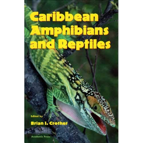 9780121979553: Caribbean Amphibians and Reptiles