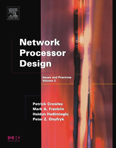 Stock image for Network Processor Design: Issues and Practices, Volume 2 for sale by ThriftBooks-Dallas