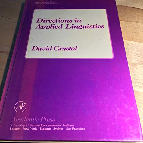 Directions in applied linguistics (Applied language studies) (9780121984205) by David Crystal