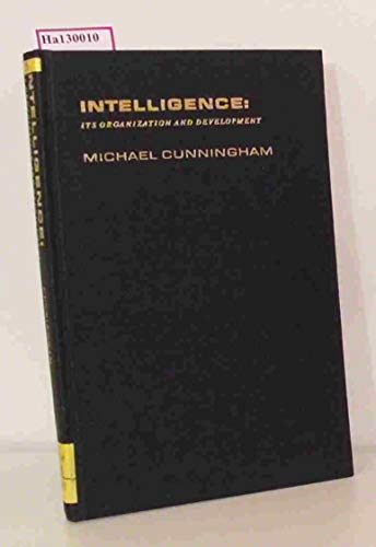 Intelligence: its organization and development (9780121991500) by Cunningham, Michael