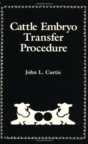 9780122002403: Cattle Embryo Transfer Procedure