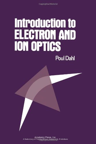 9780122006500: Introduction to Electron and Ion Optics