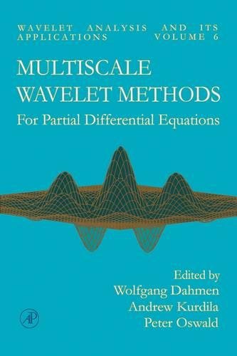 Beispielbild fr Multiscale Wavelet Methods for Partial Differential Equations (Volume 6) zum Verkauf von Anybook.com