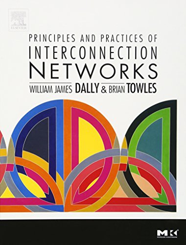 Beispielbild fr Principles and Practices of Interconnection Networks (The Morgan Kaufmann Series in Computer Architecture and Design) zum Verkauf von Chiron Media
