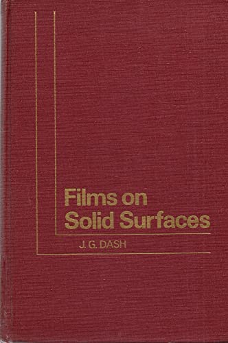 9780122033506: Films on solid surfaces: The physics and chemistry of physical adsorption