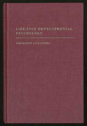 Stock image for Life-Span Developmental Psychology: Normative Life Crises for sale by BookDepart
