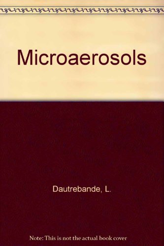 Beispielbild fr Microaerosols: Physiology, Pharmacology, Therapeutics zum Verkauf von Wonder Book