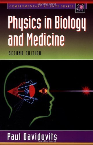 9780122048401: Physics in Biology and Medicine (Complementary Science)