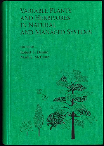 Stock image for Variable Plants and Herbivores in Natural and Managed Systems for sale by Better World Books