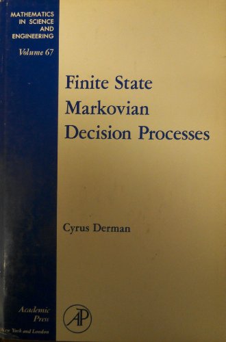 9780122092503: Finite State Markovian Decision Processes
