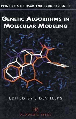 9780122138102: Genetic Algorithms in Molecular Modeling (Principles of QSAR and Drug Design)