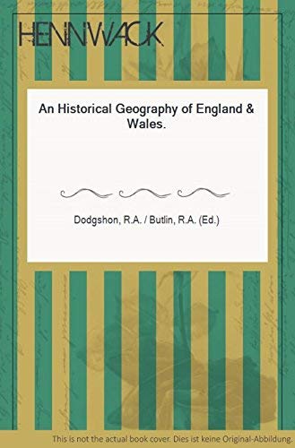 Stock image for An Historical Geography of England and Wales for sale by WorldofBooks