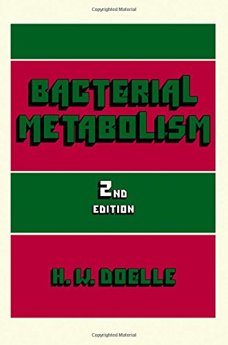 Stock image for Bacterial metabolism Doelle, H. W for sale by CONTINENTAL MEDIA & BEYOND