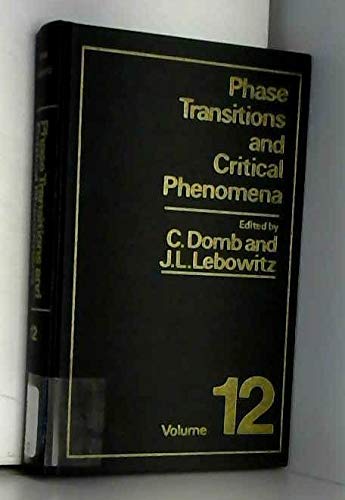 Stock image for Phase Transitions and Critical Phenomena Volume 12 for sale by Zubal-Books, Since 1961