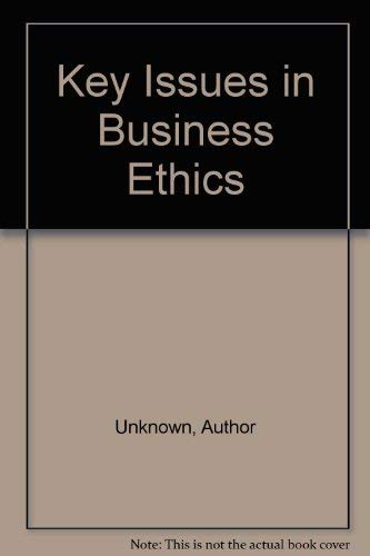 Stock image for Key Issues in Business Ethics for sale by WorldofBooks