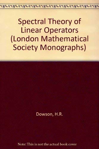 Beispielbild fr Spectral Theory of Linear Operators (London Mathematical Society Monographs, 12) zum Verkauf von Zubal-Books, Since 1961