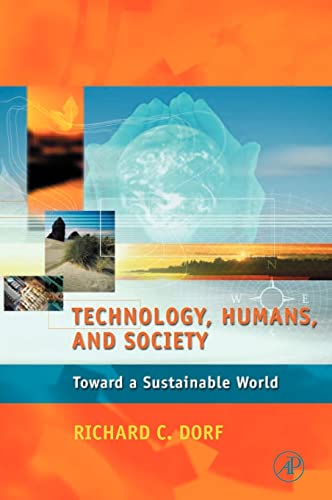 9780122210907: Technology, Humans, and Society: Toward a Sustainable World