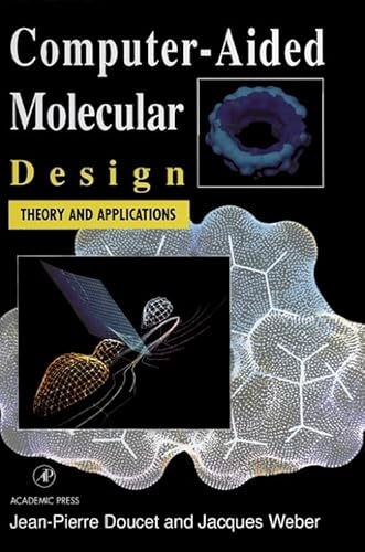 9780122212857: Computer-Aided Molecular Design: Theory and Applications