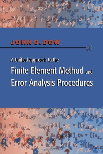 Imagen de archivo de A Unified Approach to the Finite Element Method and Error Analysis Procedures a la venta por HPB-Red