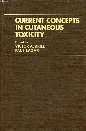 9780122220524: 1979 (4th) (Current Concepts in Cutaneous Toxicity: Conference Proceedings)