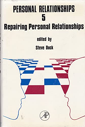 Stock image for Personal Relationships. 5: Repairing Personal Relationships (Volume 5) for sale by Anybook.com