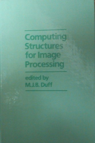 Stock image for Computing Structures Image Processing for sale by Zubal-Books, Since 1961