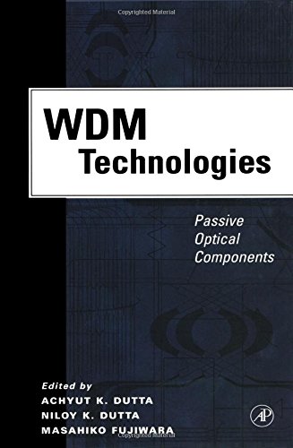 Stock image for WDM Technologies: Passive Optical Components for sale by Better World Books