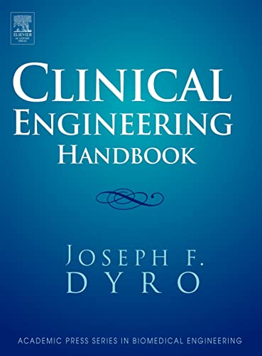 Stock image for Clinical Engineering Handbook (Academic Press Series in Biomedical Engineering) for sale by BooksRun