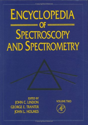 Imagen de archivo de Encyclopedia Of Spectroscopy And Spectrometry: 2 a la venta por Wonder Book