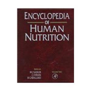 9780122266966: Encyclopedia of Human Nutrition: 002