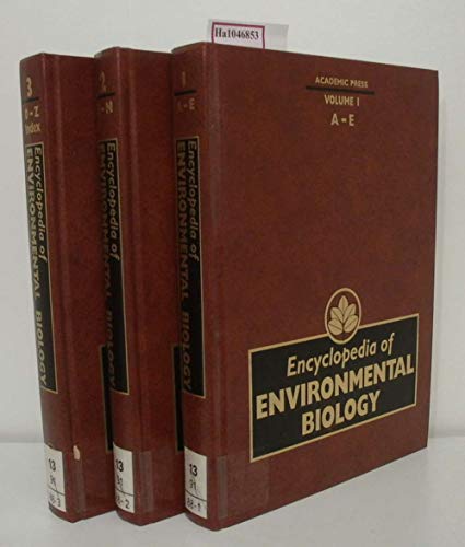 Encyclopedia of Environmental Biology, Three-Volume Set, Volume 1-3