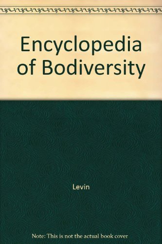 Encyclopedia of Bodiversity (9780122268687) by Levin