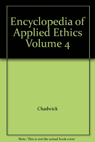 Stock image for Encyclopedia of Applied Ethics for sale by Better World Books