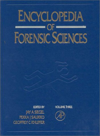 Stock image for Encyclopedia of Forensic Sciences for sale by Better World Books