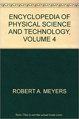 9780122274145: ENCYCLOPEDIA OF PHYSICAL SCIENCE AND TECHNOLOGY, VOLUME 4