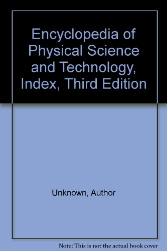 Encyclopedia of Physical Science and Technology Index, Third Edition