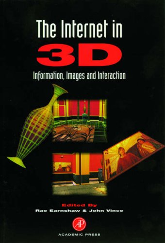 Stock image for The Internet in 3D: Information, Images and Interaction for sale by Zubal-Books, Since 1961