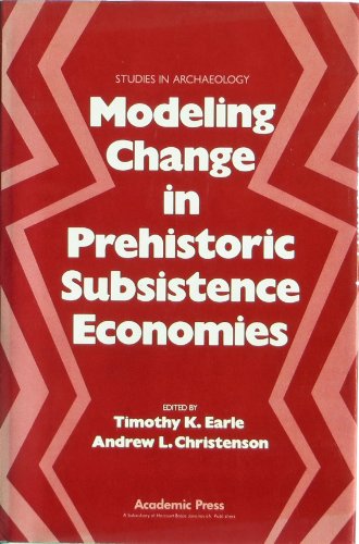 Stock image for Modeling Change in Prehistoric Subsistence Economies (Studies in Archaeology) for sale by HPB-Red