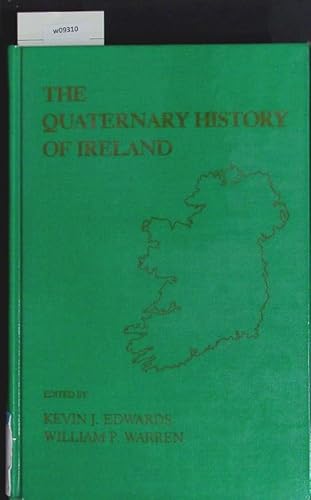 Stock image for The Quaternary History of Ireland for sale by Better World Books Ltd