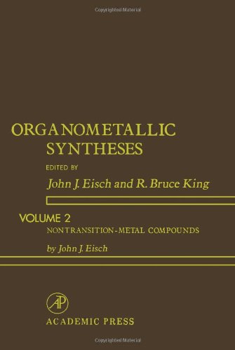 Organometallic Syntheses: Volume 2, Nontransition-Metal Compounds