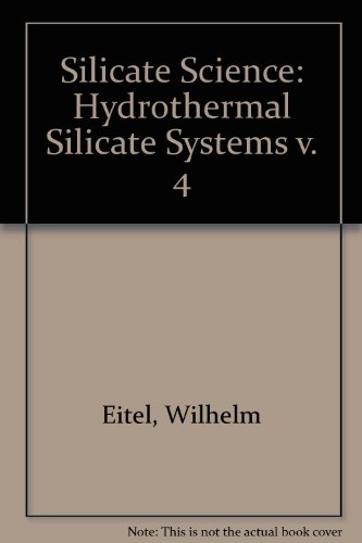 Stock image for Silicate Science Volume 4: Hydrothermal Silicate Systems for sale by Zubal-Books, Since 1961