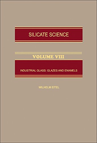 9780122363085: Industrial Glass - Glazes and Enamels (v. 8) (Silicate Science)