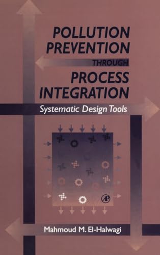 Imagen de archivo de Pollution Prevention through Process Integration: Systematic Design Tools a la venta por HPB-Red