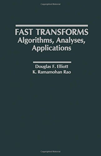 Stock image for Fast Transforms Algorithms, Analyses, Applications for sale by Once Upon A Time Books